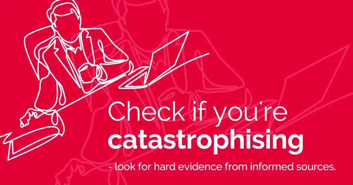 Catastrophising